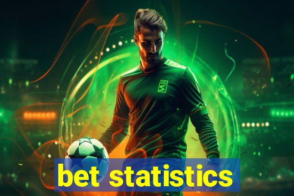 bet statistics